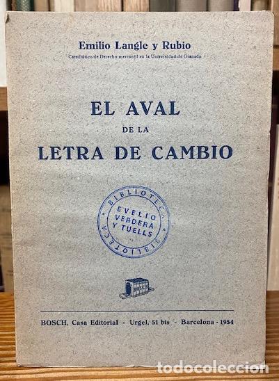 Libros: EL AVAL DE LA LETRA DE CAMBIO - LANGLE Y RUBIO, Emilio - Foto 1