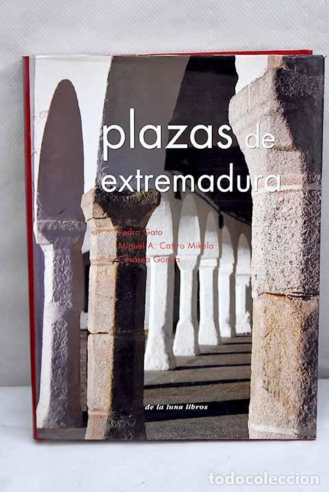 Libros: Plazas de Extremadura.- Gato, Pedro - Foto 1