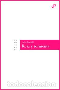 Libros: Rosa y tormenta - Lostal&eacute; Alonso, Javier - Foto 1