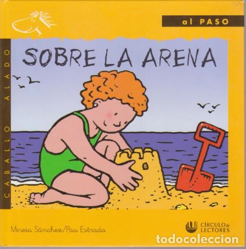 Libros: SOBRE LA ARENA - MIREIA SANCHEZ - PAU ESTRADA - Foto 1