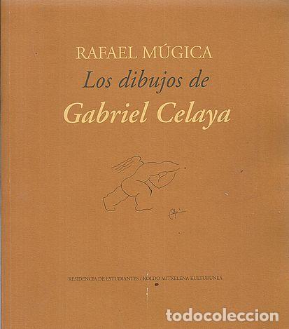 Libros: LOS DIBUJOS DE GABRIEL CELAYA - M&Uacute;GICA, RAFAEL - Foto 1