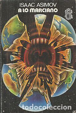 Libros: A LO MARCIANO - ASIMOV, ISAAC - Foto 1