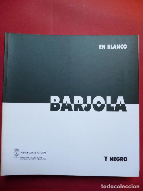 Libros: Barjola. En Blanco y Negro. - Barjola. - Foto 1