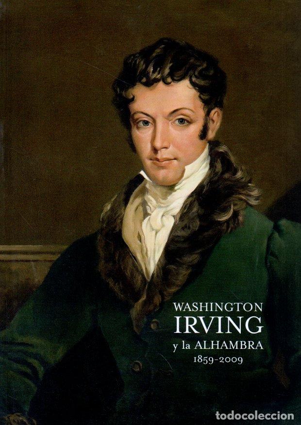 Libros: WASHINGTON IRVING Y LA ALHAMBRA 1959-2009. - CAT&Aacute;LOGO. AA.VV. - Foto 1