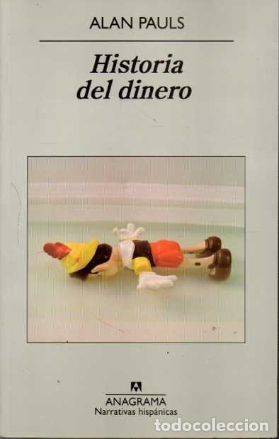 Libros: HISTORIA DEL DINERO. - PAULS, Alan. - Foto 1