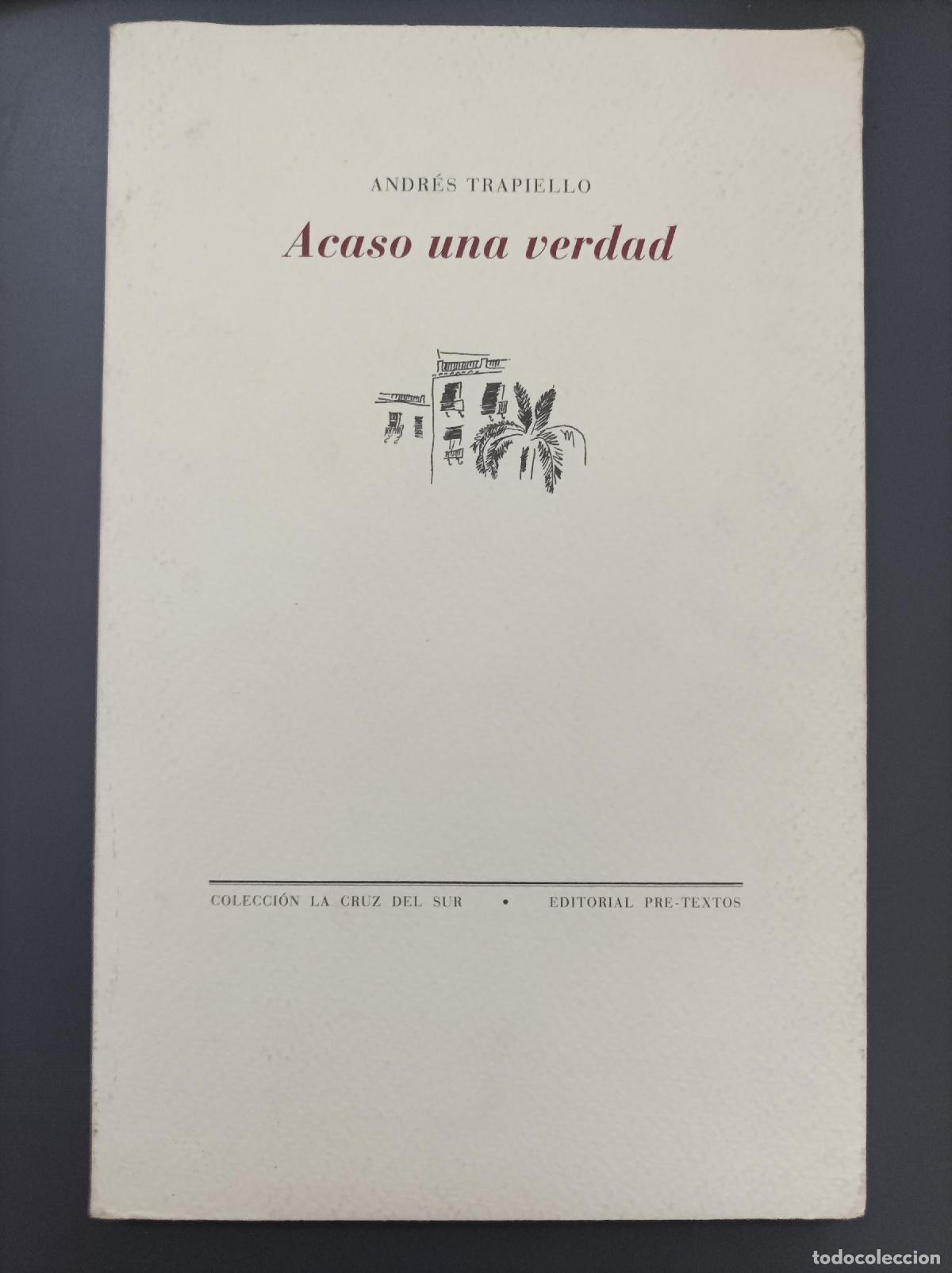 Libros: Acaso una verdad - Trapiello, Andr&eacute;s. - Foto 1