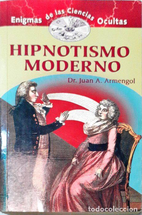 Libros: Hipnotismo moderno - ARMENGOL, DR JUAN - Foto 1
