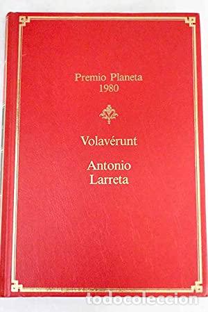 Libros: VOLAVERUNT - Larreta,Antonio - Foto 1