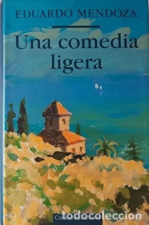 Libros: UNA COMEDIA LIGERA - Mendoza,Eduardo - Foto 1