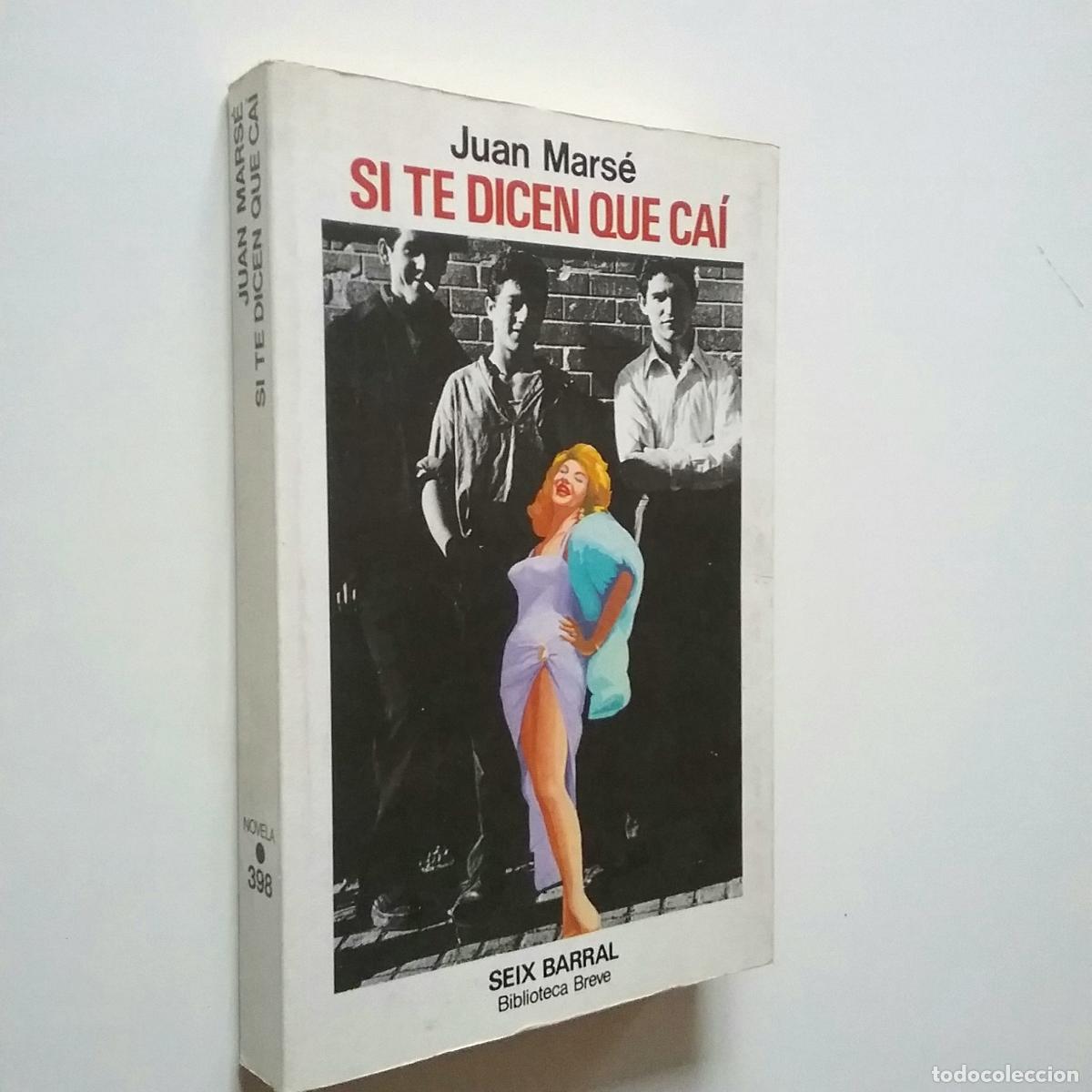 Libros: Juan Mars&eacute; - Si te dicen que ca&iacute; - Foto 1