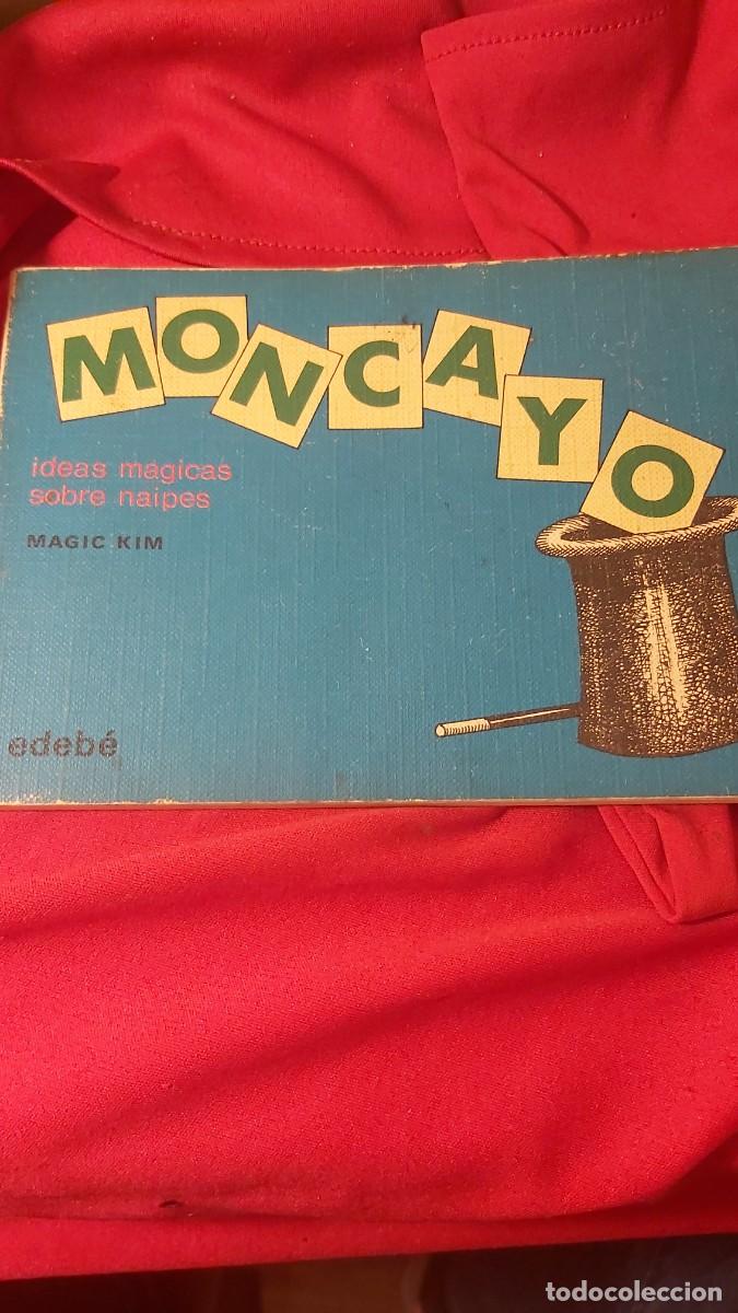 Libros: Moncayo. Ideas m&aacute;gicas sobre naipes. Edeb&eacute;. - Foto 1