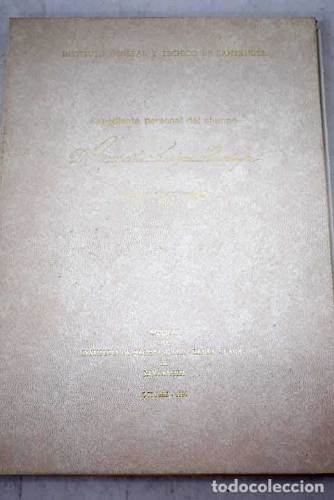 Libros: Expediente del alumno don Gerardo Diego Cendoya - Foto 1