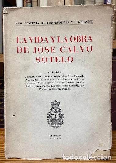 Libros: LA VIDA Y LA OBRA DE JOSE CALVO SOTELO - Foto 1