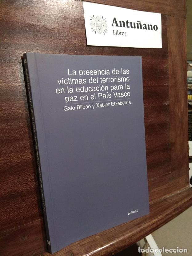 Libros: La presencia de las v&iacute;ctimas del terrorismo en la educaci&oacute;n para la paz en el Pa&iacute;s Vasco