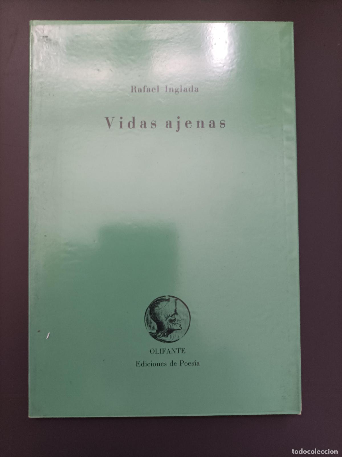 Libros: Vidas ajenas - Inglada, Rafael. - Foto 1