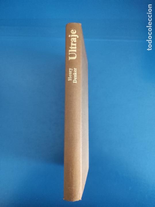 Libros: LIBRO DE ULTRAJE DE HENRY DENKER A&Ntilde;O 1984 CIRCULO DE LECTORES - Foto 3