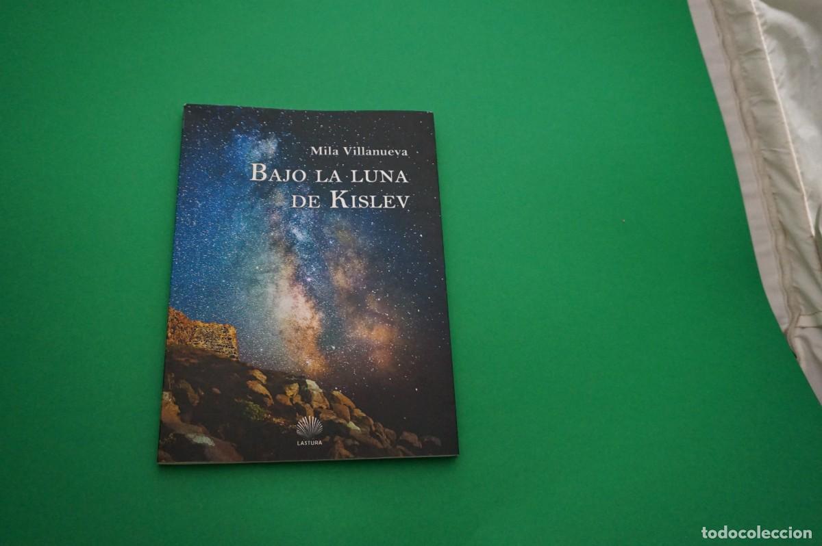 B&uuml;cher: AMF-22C/ BAJO LA LUNA DE KISLEV - MILA VILLANUEVA / LASTURA