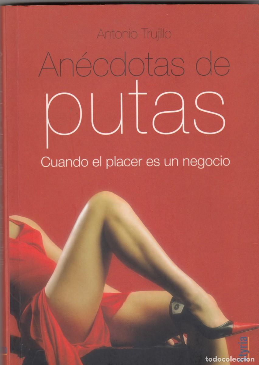 Libros: ANECDOTAS DE PUTAS. TRUJILLO - ACI - Foto 1