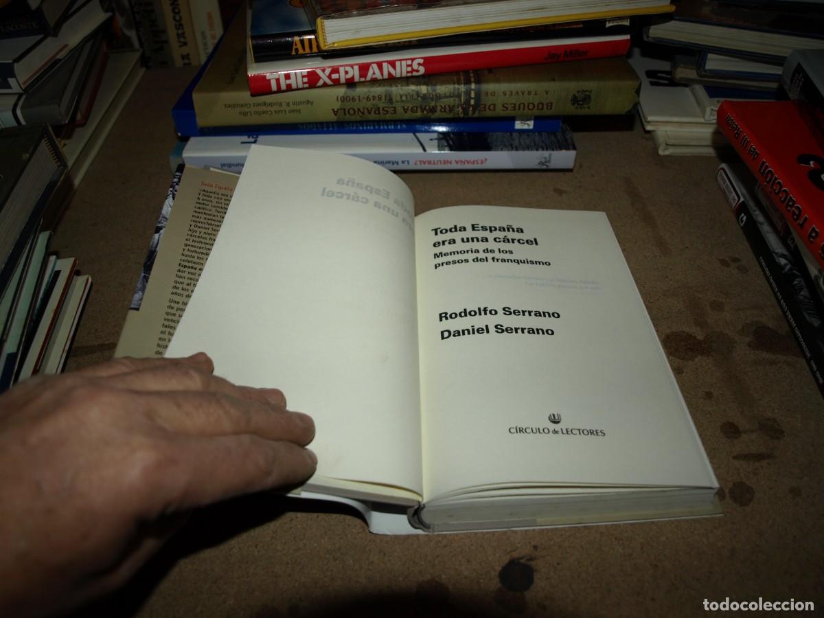 Libros: Rodolfo Serrano, Todo Espa&ntilde;a era una carcel - Foto 2