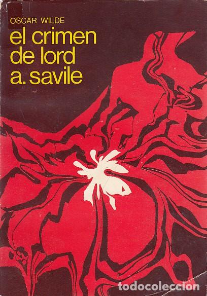 Libros: EL CR&Iacute;MEN DE LORD A SAVILE - WILDE, OSCAR - Foto 1