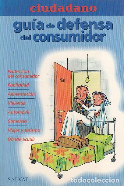 Libros: GU&Iacute;A DE DEFENSA DEL CONSUMIDOR - SALVAT/CIUDADANO - Foto 1