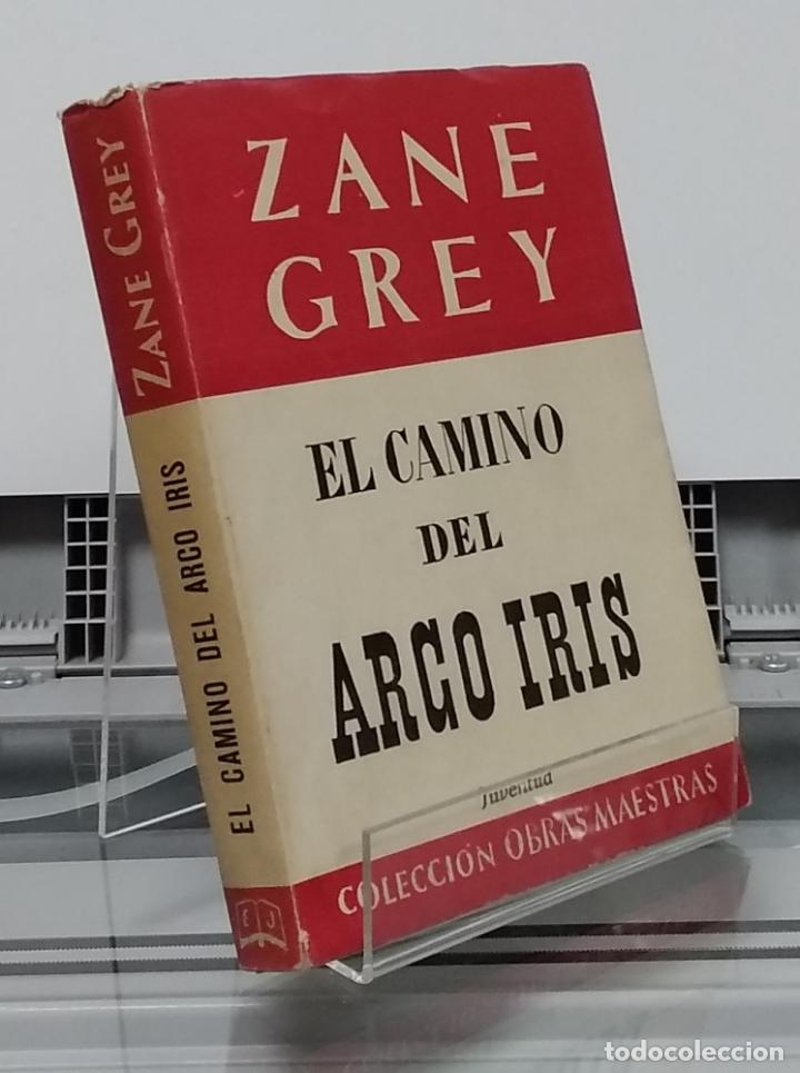 Libros: El camino del arco iris - Zane Grey - Foto 1
