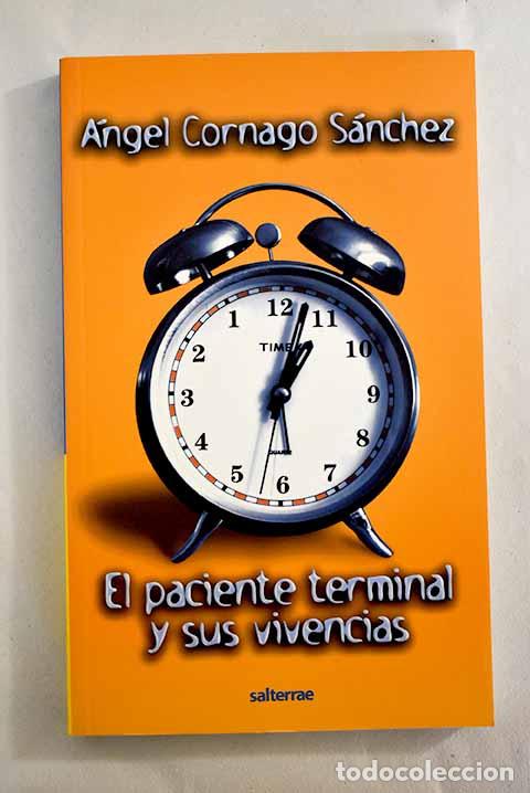 Libros: El paciente terminal y sus vivencias.- Cornago S&aacute;nchez, &Aacute;ngel - Foto 1