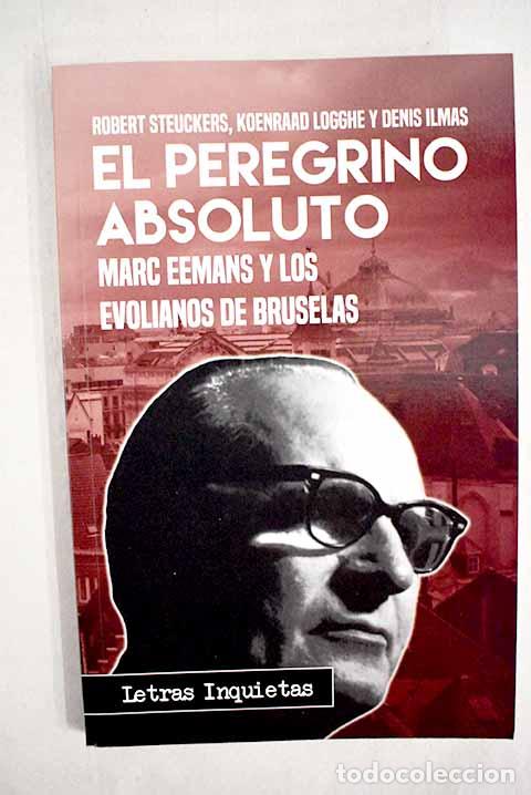 Libros: El peregrino absoluto.- Eemans, Marc - Foto 1