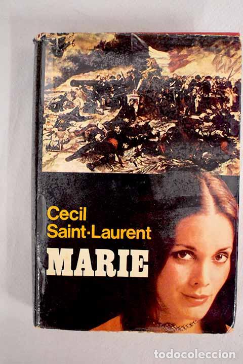 Libros: Marie: Saint-Laurent, C&eacute;cil.- Saint-Laurent, C&eacute;cil - Foto 1