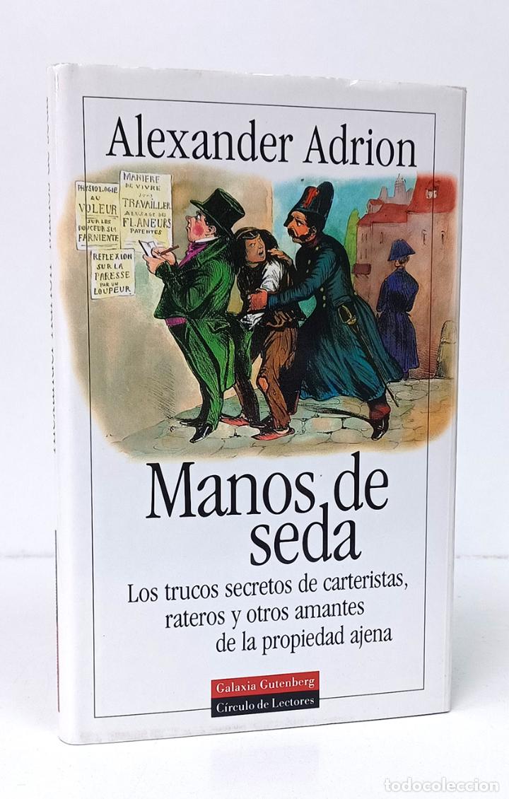 Libros: ADRION (Alexander). Manos de seda - Foto 1