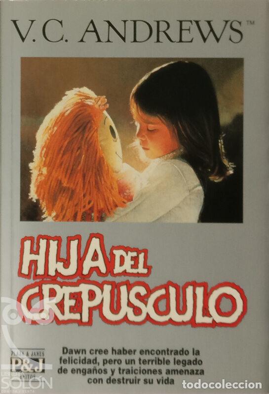 Libros: Hija del crep&uacute;sculo - V. C. Andrews - Foto 1