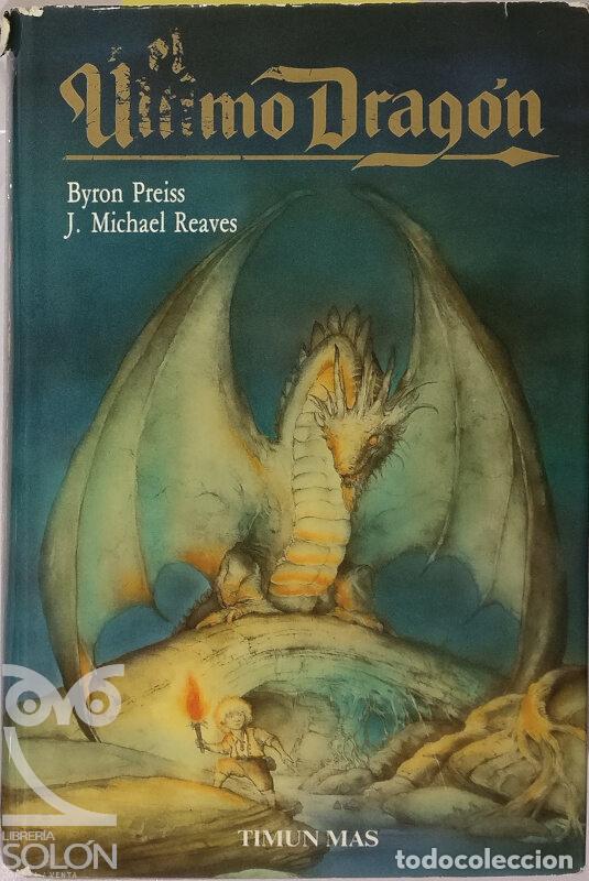 Libros: El &uacute;ltimo drag&oacute;n - Byron Preiss / J. Michael Reaves - Foto 1