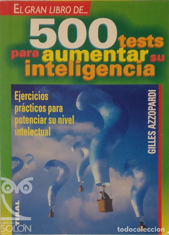 Libros: 500 tests para aumentar su inteligencia - Gilles Azzopardi - Foto 1