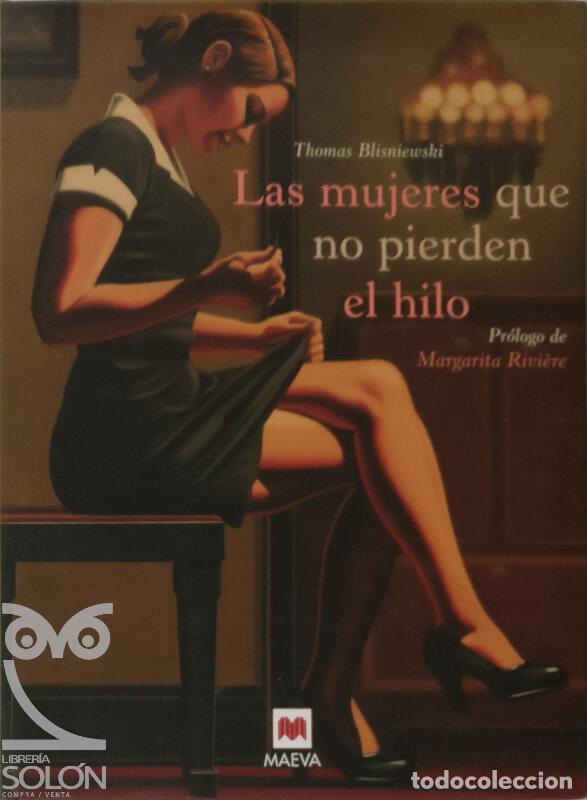 Libros: Las mujeres que no pierden el hilo - Thomas Blisniewski - Foto 1