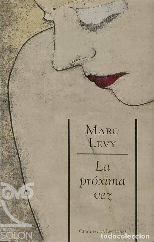 Libros: La pr&oacute;xima vez - Marc Levy - Foto 1
