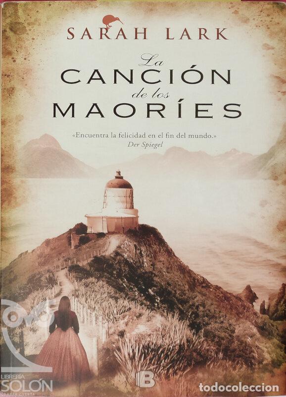 Libros: La canci&oacute;n de los maor&iacute;es - Sarah Lark - Foto 1