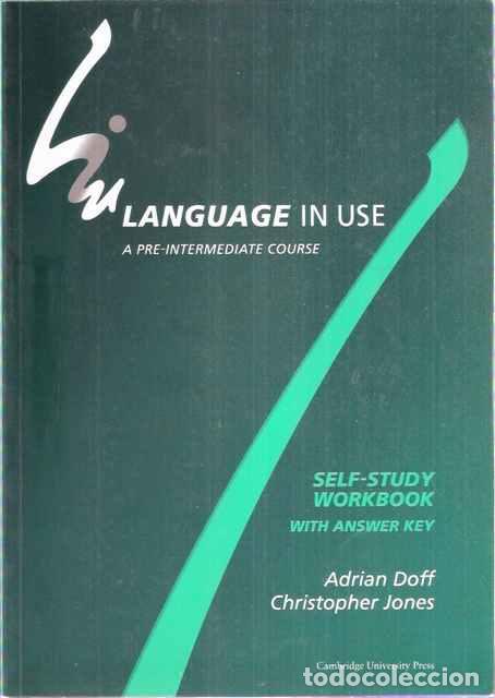 Libros: Language in use. A pre-Intermediate course. Self-Study Workbook with answer Key - Doff, Adrian y Jon - Foto 1