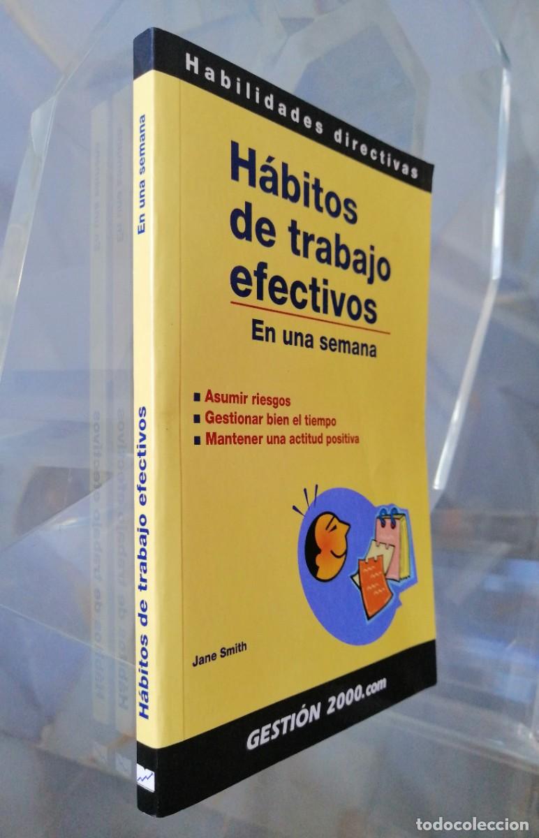 Libros: H&Aacute;BITOS DE TRABAJO EFECTIVOS - EN UNA SEMANA - JANE SMITH - Foto 1