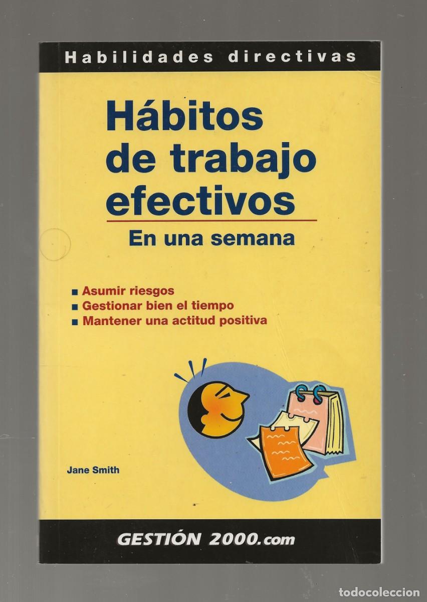 Libros: H&Aacute;BITOS DE TRABAJO EFECTIVOS - EN UNA SEMANA - JANE SMITH - Foto 2