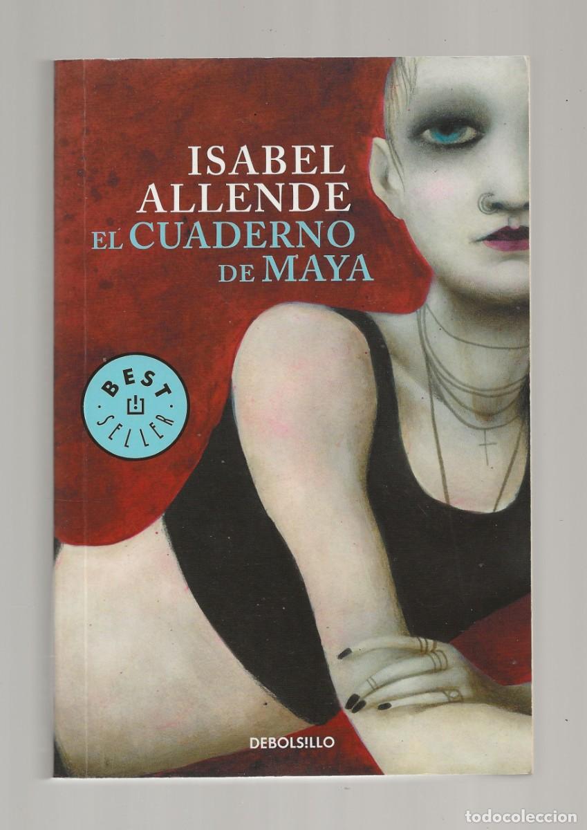 Libros: EL CUADERNO DE MAYA - ISABEL ALLENDE - Foto 2