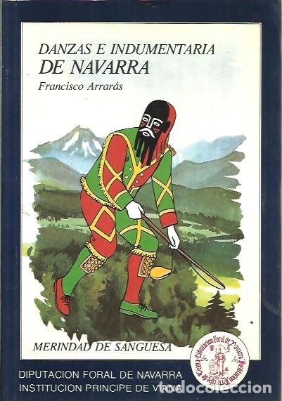 Libros: DANZAS E INDUMENTARIA DE NAVARRA FRANCISCO ARRARAS - Foto 1