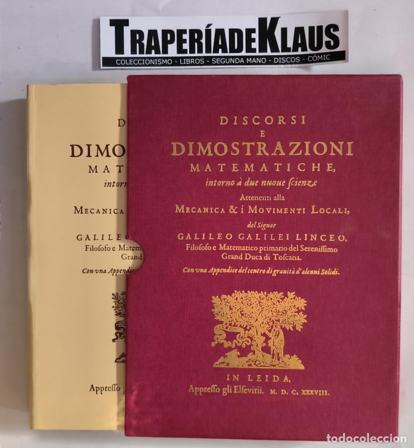 Libros: mecanica y movimiento locali - galileo galiley - discurso y demostracion. - facsimil - en su estuch