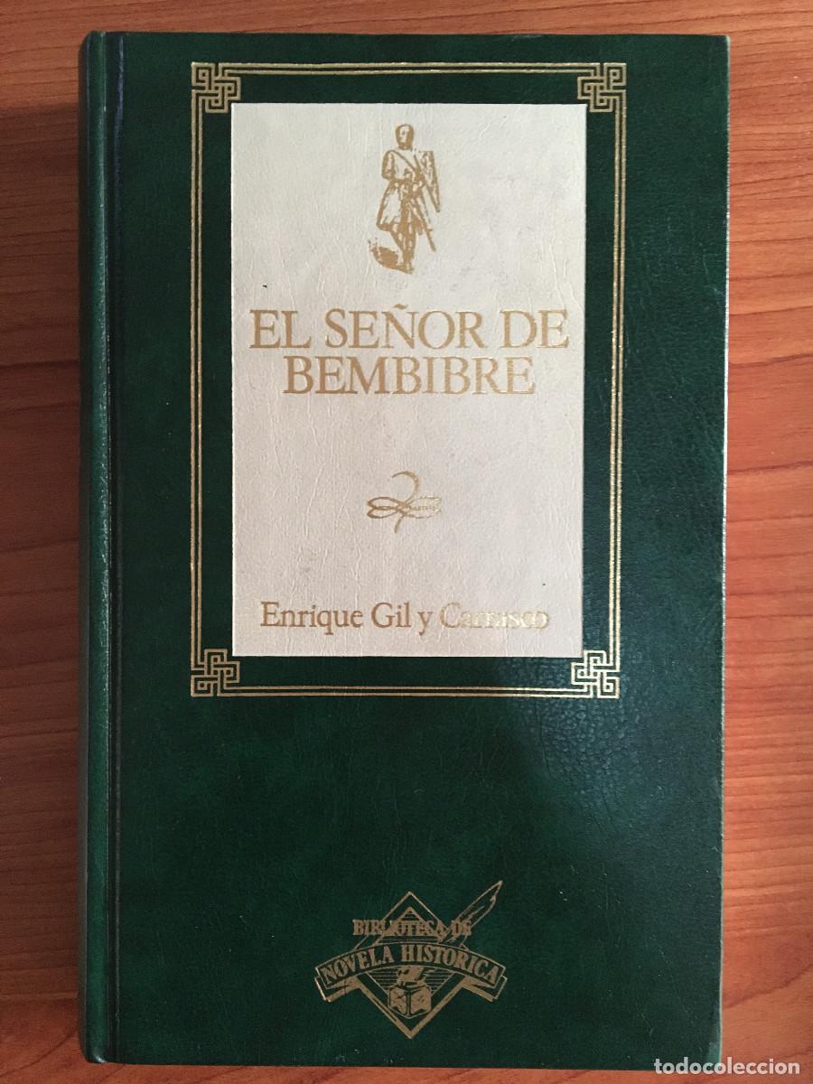Libros: EL SE&Ntilde;OR DE BEMBIBRE - ENRIQUE GIL Y CARRASCO - Foto 1