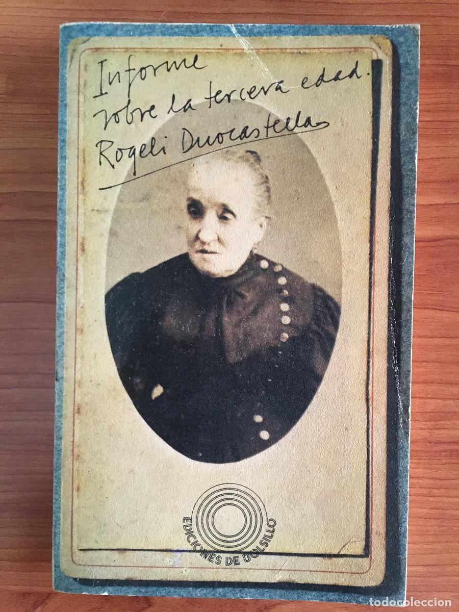 Libros: INFORME SOBRE LA TERCERA EDAD - ROGELI DUOCASTELLA - Foto 1