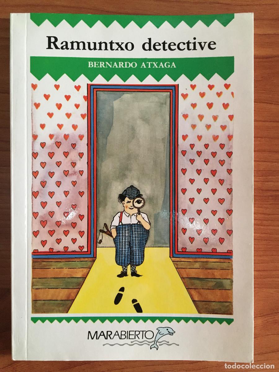 Libros: RAMUNTXO DETECTIVE - BERNARDO ATXAGA - Foto 1
