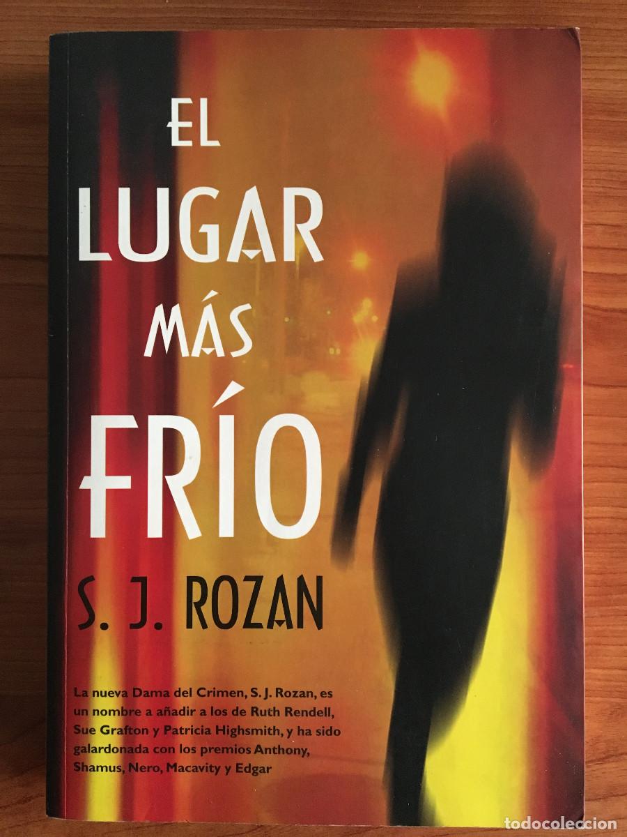 Libros: EL LUGAR MAS FRIO - S. J. ROZAN - Foto 1