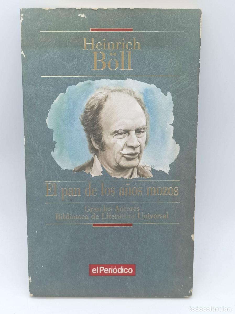 Libros: EL PAN DE LOS A&Ntilde;OS MOZOS- HEINRICH BOLL - Foto 1