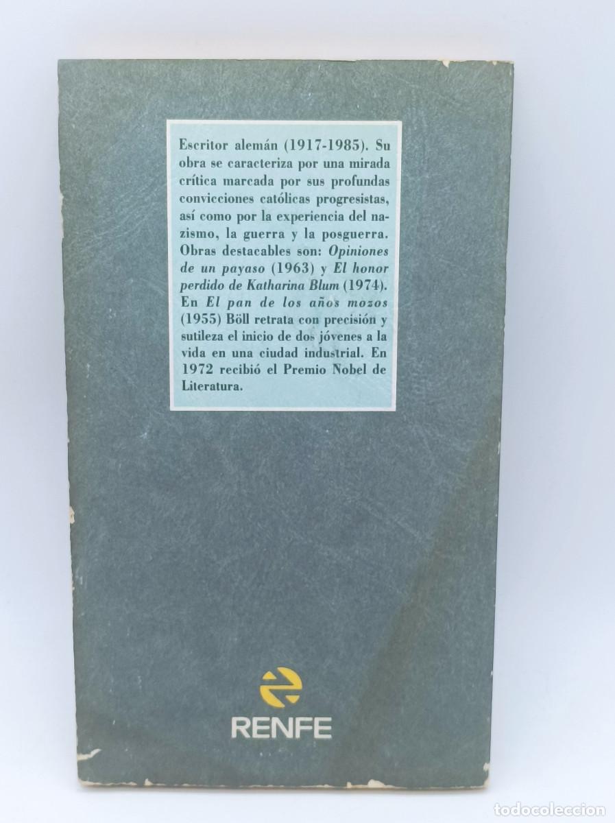 Libros: EL PAN DE LOS A&Ntilde;OS MOZOS- HEINRICH BOLL - Foto 2