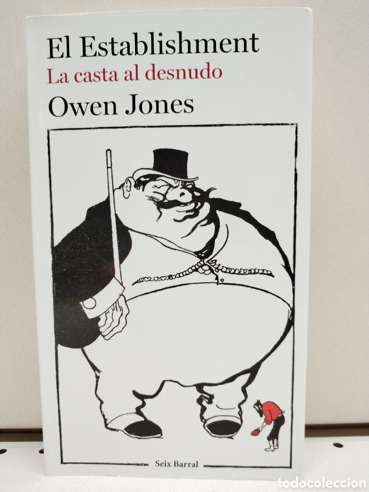 Libros: El establishment : la casta al desnudo - Jones, Owen - Foto 1
