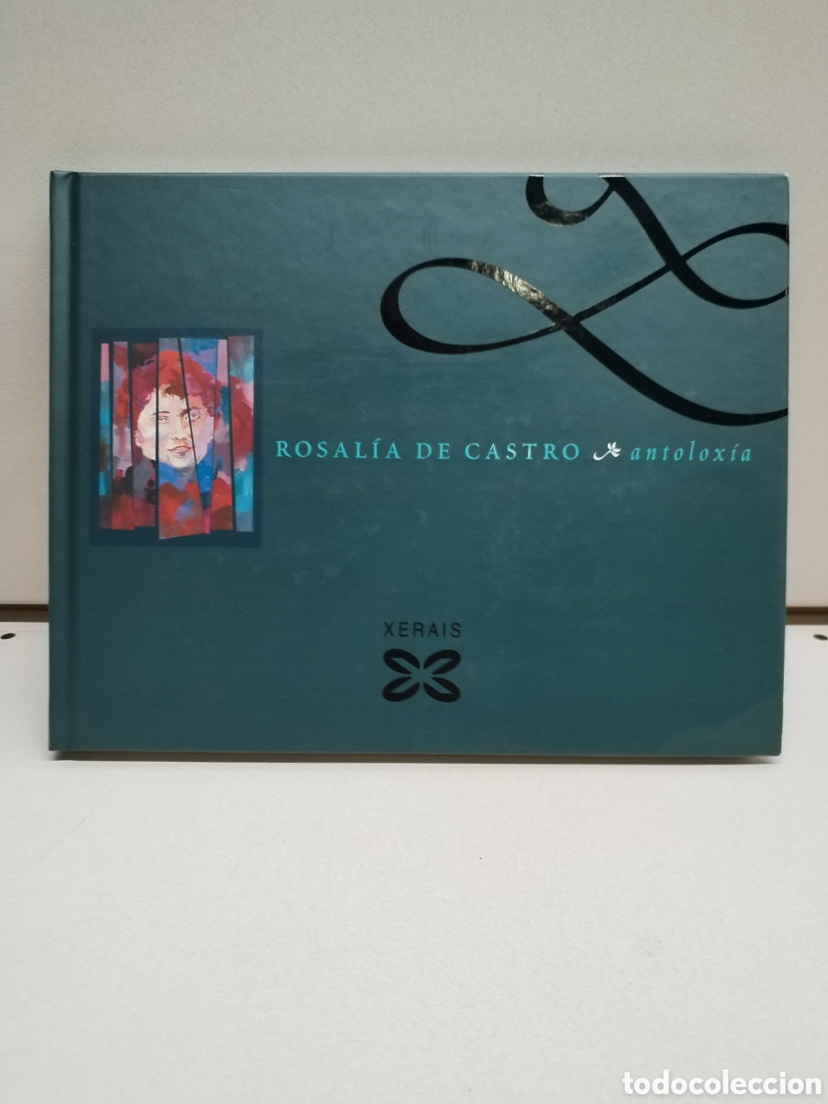 Libros: Rosalia De Castro: Antoloxia (SIN CD) - De Castro, Rosalia - Foto 1